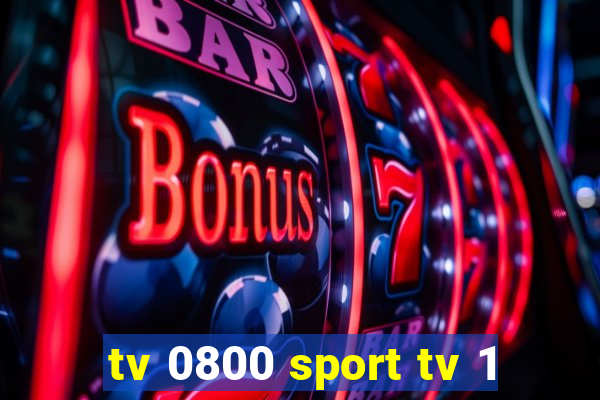 tv 0800 sport tv 1